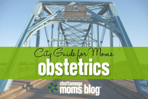 Guide to Chattanooga Obstetrics and Gynecologists